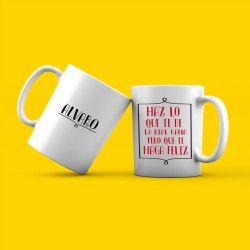 Taza Personalizada Haz lo...