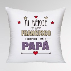 Cojín para Papá mi Héroe...
